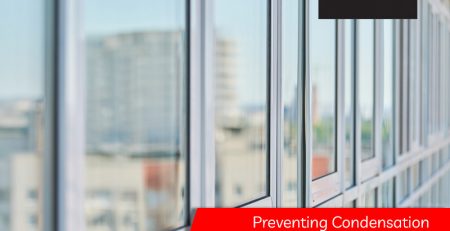 Preventing Condensation and Maintaining Double-Glazed Windows