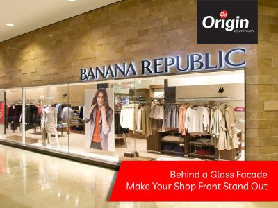 Behind a Glass Facade - Make Your Shop Front Stand Out