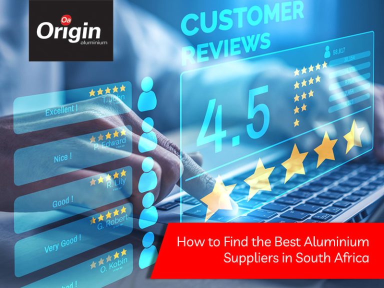 How to Find the Best Aluminium Suppliers in South Africa Origin Aluminium