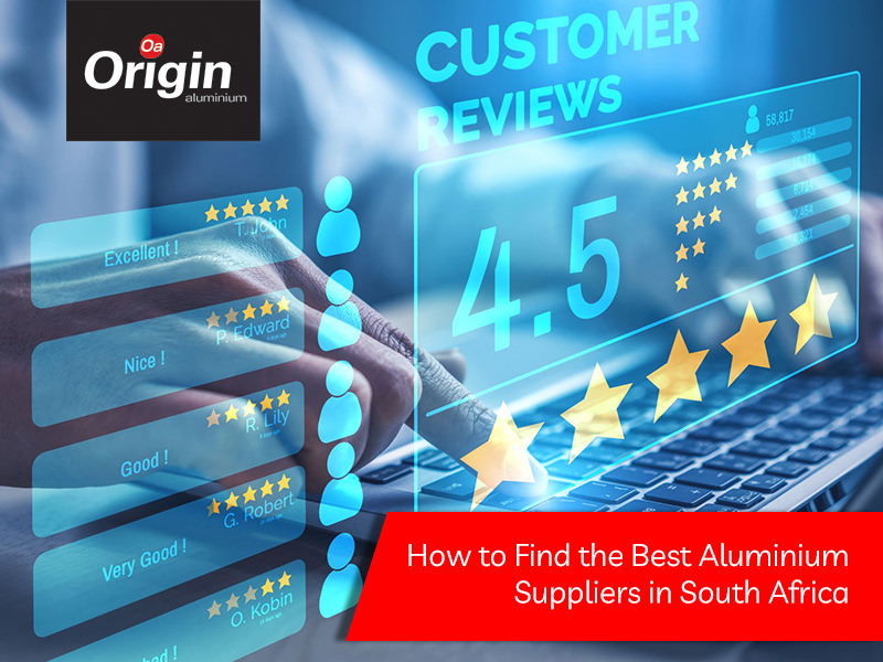 Origin - How to Find the Best Aluminium Suppliers in South Africa