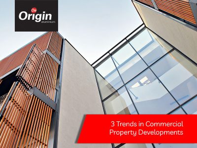 Origin - 3 Trends in Commercial Property Developments