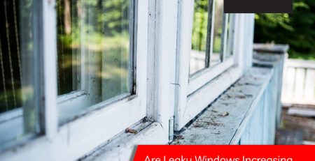 Origin - Are Leaky Windows Increasing Your Energy Costs